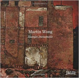 Cover of Martin Wong: Human Instamatic