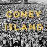 Coney Island: Visions of an American Dreamland, 1861-2008
