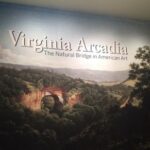 Virginia Arcadia: The Natural Bridge in American Art