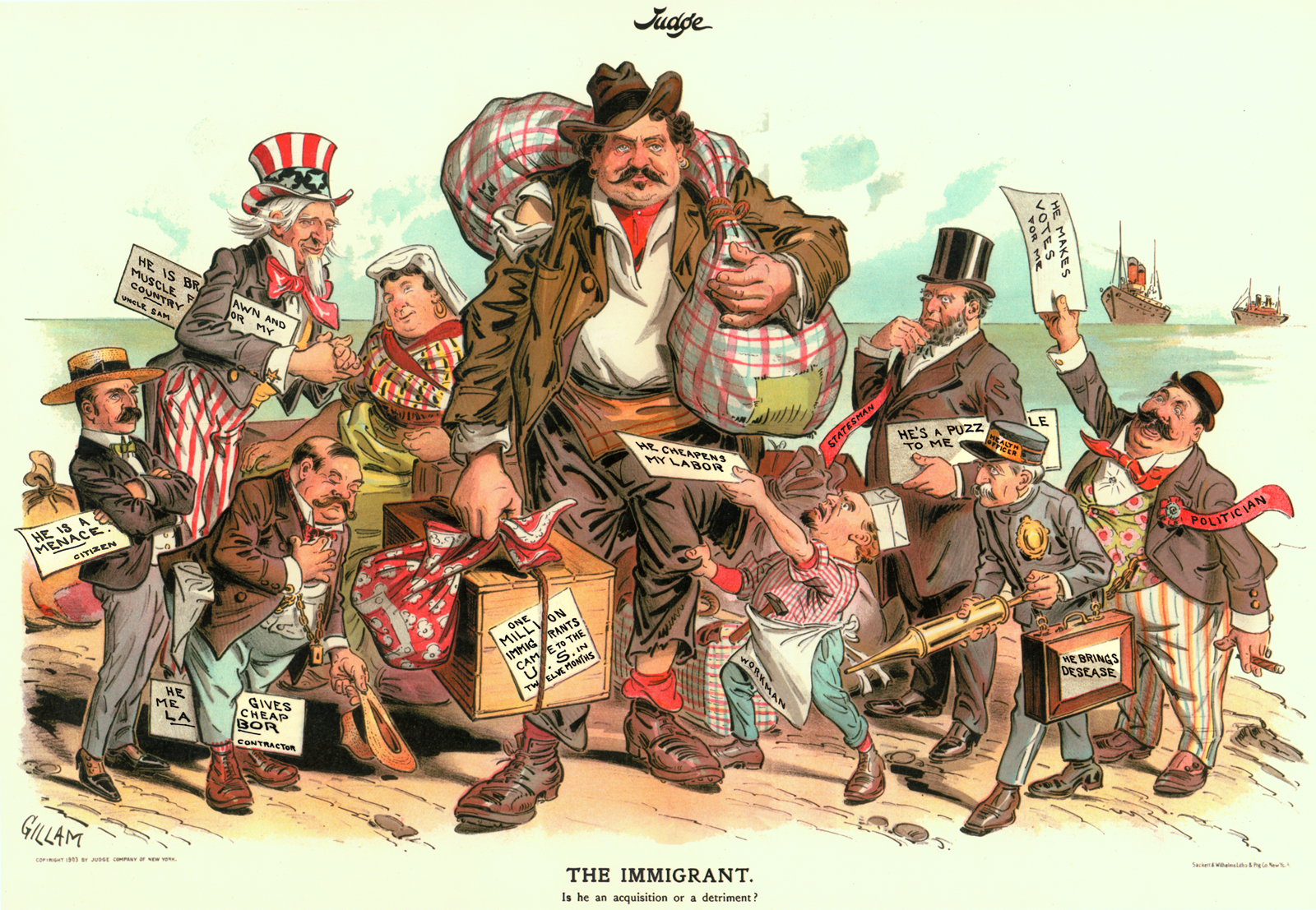 Color political cartoon featuring a central figure of a plump man with a flushed face and a large moustache, carrying various bundles and boxes. Around him are a variety of people holding signs indicating their attitudes toward him. The caption below reads "THE IMMIGRANT / Is he an acquisition or a detriment?"