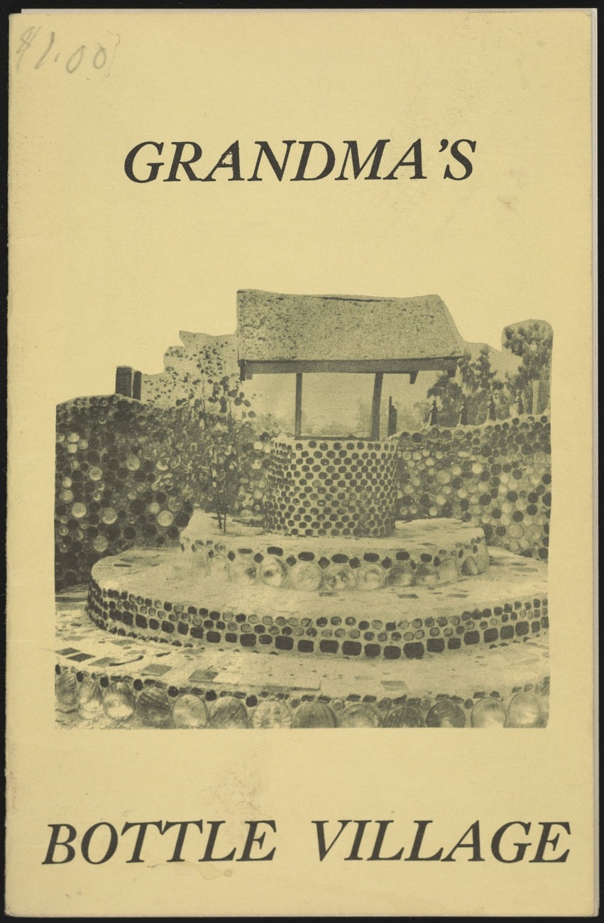Front page of a brochure titled "Grandma's Bottle Village," with a black-and-white photograph of a structure created from glass bottles. Penciled in the upper left is "$1.00"